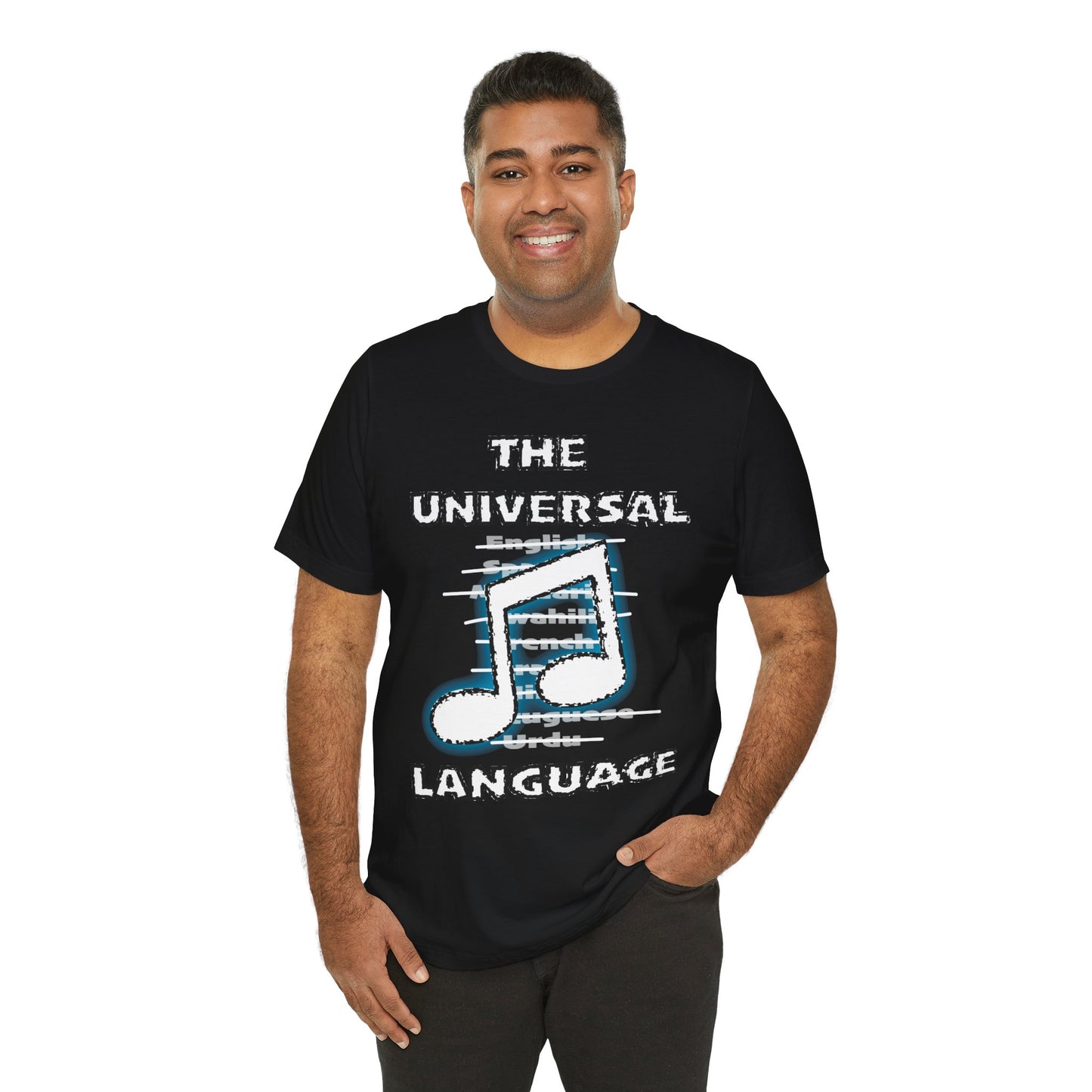 Music: The Universal Language - Unisex T-Shirt